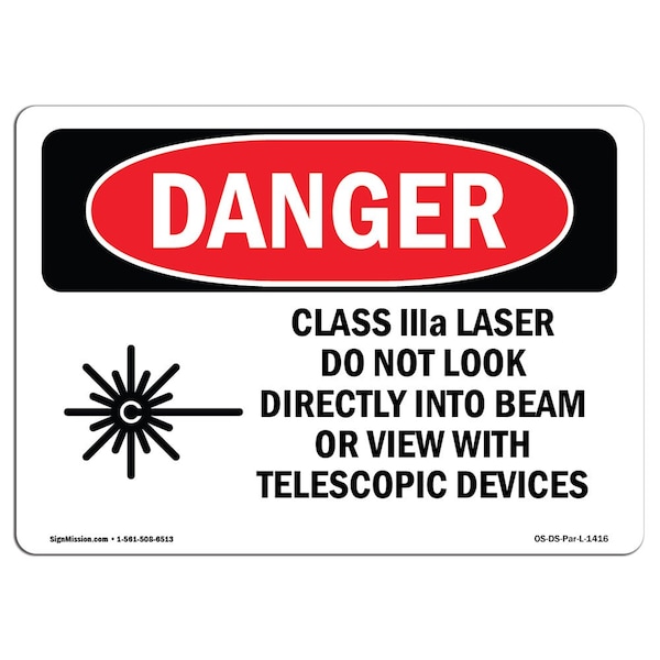 OSHA, Class IIIa Laser Do Not Look Into Beam, 24in X 18in Rigid Plastic, 24" W, 18" H, Landscape